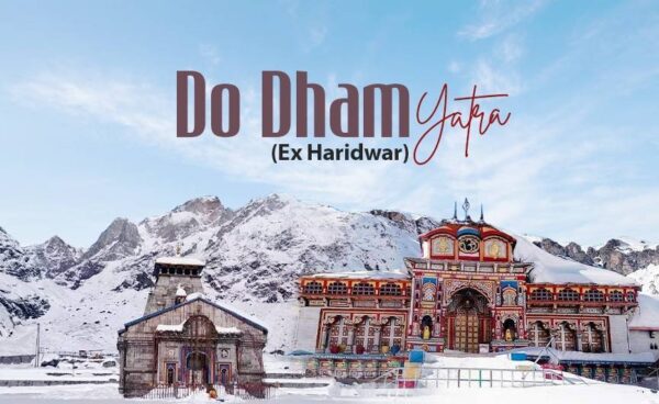 Do Dham Yatra – Kedarnath & Badrinath